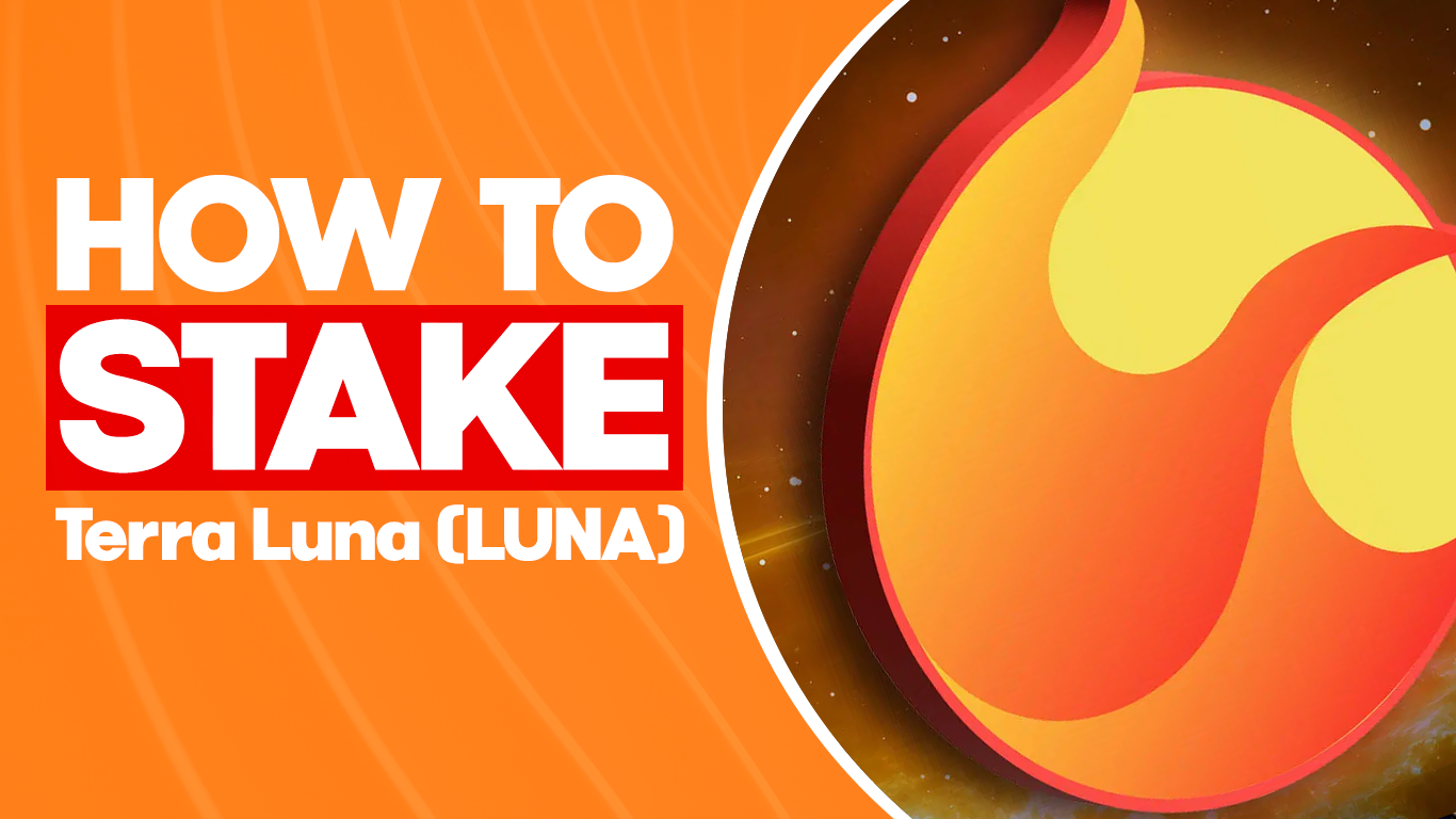 How to Stake Terra LUNA
