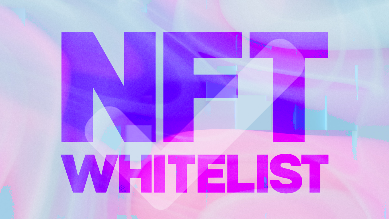 What is An NFT Whitelist